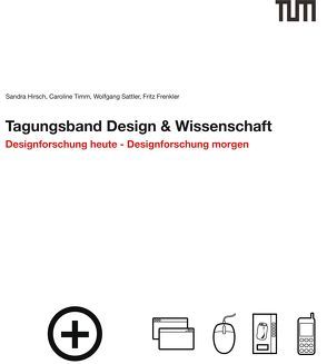 Tagungsband Design & Wissenschaft von Frenkler,  Fritz, Hirsch,  Sandra