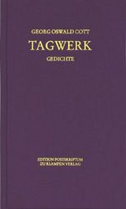 Tagwerk von Cott,  Georg O, Kattner,  Heinz