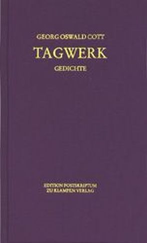 Tagwerk von Cott,  Georg O, Kattner,  Heinz