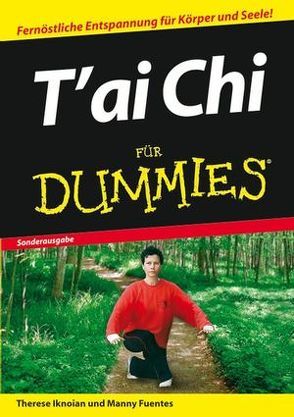 T’ai Chi für Dummies von Iknoian,  Therese