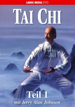 Tai Chi – Teil 1 von Johnson,  Jerry Alan