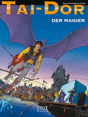 Tai-Dor / Der Magier von Foccroulle,  Luc, Rodolphe