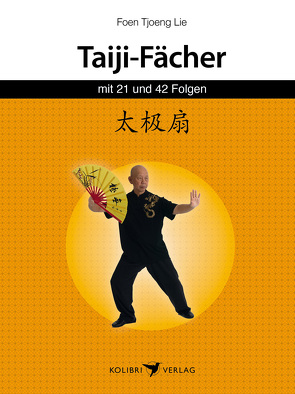 Taichi Fächer von Lie,  Foen Tjoeng