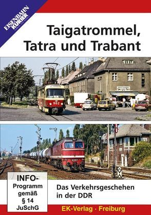 Taigatrommel, Tatra und Trabant