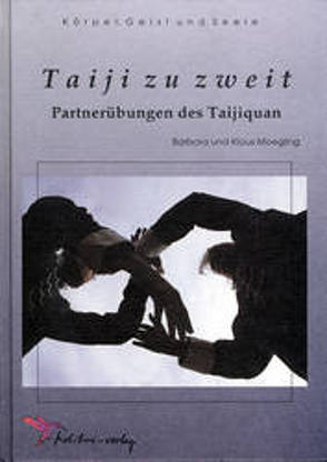 Taiji zu zweit von Moegling,  Barbara, Moegling,  Klaus