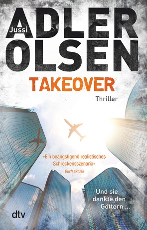 TAKEOVER. Und sie dankte den Göttern … von Adler-Olsen,  Jussi, Heimburger,  Marieke, Thiess,  Hannes