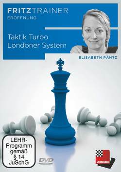 Taktik Turbo Londoner System von Pähtz,  Elisabeth