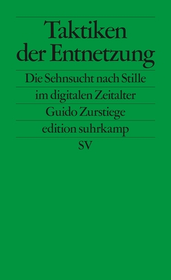 Taktiken der Entnetzung von Zurstiege,  Guido