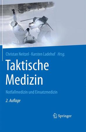 Taktische Medizin von Ladehof,  Karsten, Neitzel,  Christian