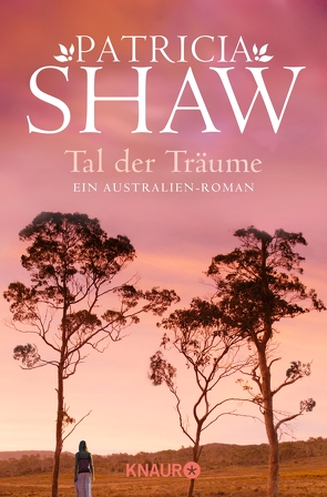 Tal der Träume von Shaw,  Patricia