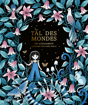 Tal des Mondes – Ein Ausmalbuch von Trolle,  Maria