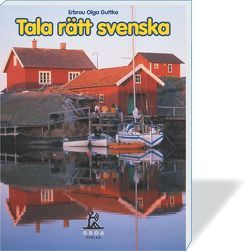 Tala rätt svenska von Guttke,  Erbrou O, Guttke,  Stefan