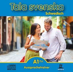 Tala svenska Schwedisch A1 Plus von Guttke,  Erbrou Olga