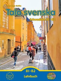 Tala svenska – Schwedisch B1-B2 von Guttke,  Erbrou Olga, Guttke,  Stefan