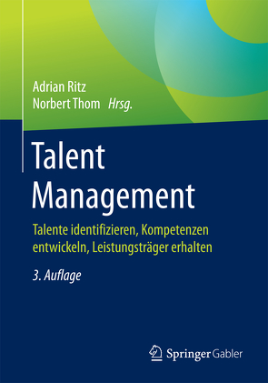 Talent Management von Ritz,  Adrian, Thom,  Norbert