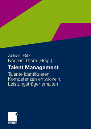 Talent Management von Ritz,  Adrian, Thom,  Norbert