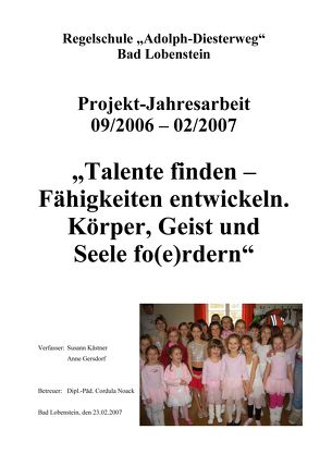 Talente finden – Fähigkeiten entwickeln. Körper, Geist und Seele fo(e)rdern. von Gersdorf,  Anne, Kästner,  Susann