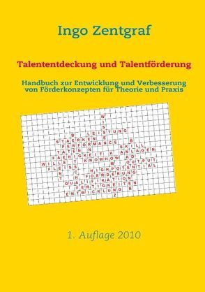 Talententdeckung und Talentförderung von Zentgraf,  Ingo