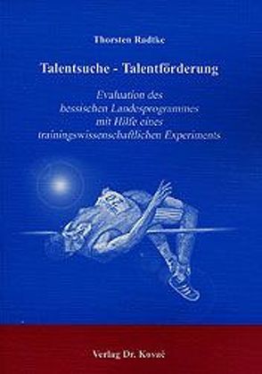 Talentsuche – Talentförderung von Radtke,  Thorsten
