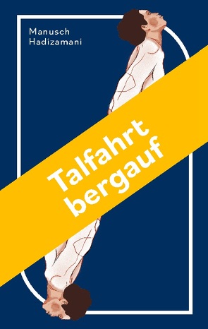 Talfahrt bergauf von Hadizamani,  Manusch