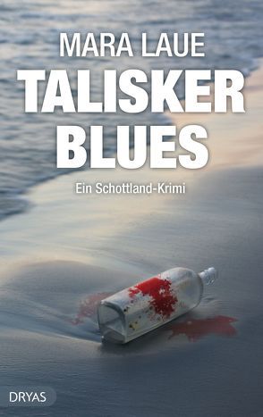 Talisker Blues von Laue,  Mara, Tauss,  Adrian