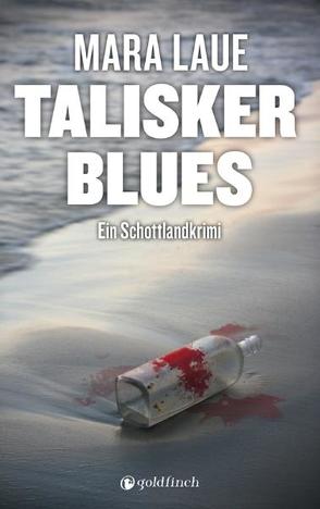 Talisker Blues von Laue,  Mara