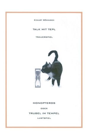 Talk mit Tepl – Monopteros von Böhnisch,  Eckart