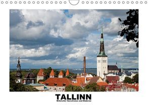 Tallinn – Mittelalter, Sozialismus und Moderne (Wandkalender 2019 DIN A4 quer) von Hallweger,  Christian