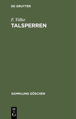 Talsperren von Tölke,  F.