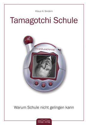 Tamagotchi Schule von Sindern,  Klaus H