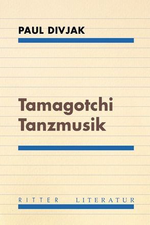 Tamagotchi Tanzmusik von Divjak,  Paul