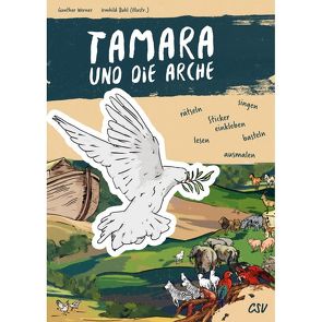 Tamara und die Arche von Werner,  Gunther