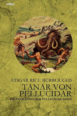 TANAR VON PELLUCIDAR von Burroughs,  Edgar Rice