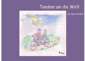 Tandem um die Welt von Keinath,  Nele