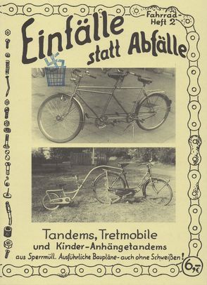 Tandems, Tretmobile und Kinder-Anhängetandems von Bund,  Bernd, Kuhtz,  Christian