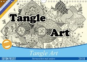 Tangle-Art, Sternzeichen mal anders (Wandkalender 2018 DIN A4 quer) von janne