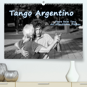 Tango Argentino – Paare beim Tanz auf öffentlichen Plätzen (Premium, hochwertiger DIN A2 Wandkalender 2023, Kunstdruck in Hochglanz) von Hoffmann,  Klaus