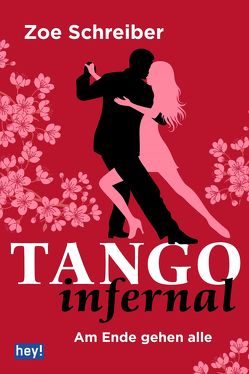 Tango infernal von Schreiber,  Zoe