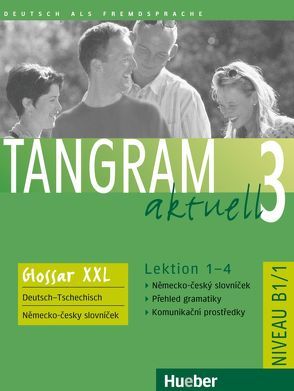 Tangram aktuell 3 – Lektion 1–4 von Blüggel,  Beate, Dallapiazza,  Rosa-Maria, Jan,  Eduard von, Mackensen,  Andrea, Schümann,  Anja