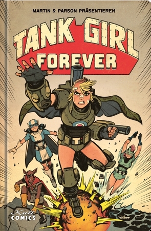 Tank Girl – Forever von Martin,  Alan, Parson,  Brian