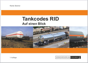 Tankcodes RID – Auf einen Blick von Ziesmer,  Rainer