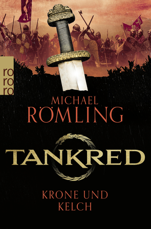 Tankred: Krone und Kelch von Römling,  Michael