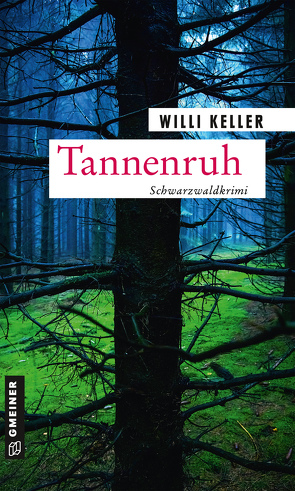 Tannenruh von Keller,  Willi