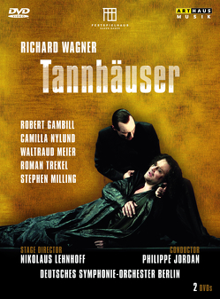 Tannhäuser von Jordan,  Philippe, Wagner,  Richard