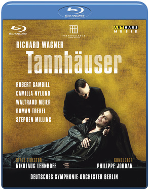 Tannhäuser von Jordan,  Philippe, Wagner,  Richard