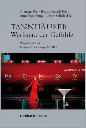 Tannhäuser – Werkstatt der Gefühle von Brandl-Risi,  Bettina, Papenburg,  Anna, Risi,  Clemens, Sollich,  Robert