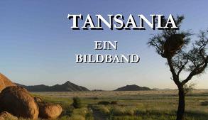 Tansania – Ein Bildband von Berndt,  Werner