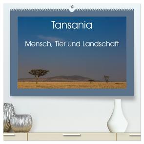 Tansania – Mensch, Tier und Landschaft (hochwertiger Premium Wandkalender 2024 DIN A2 quer), Kunstdruck in Hochglanz von Hartung,  Salke