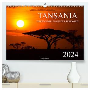 Tansania – Tierwanderung in der Serengeti (hochwertiger Premium Wandkalender 2024 DIN A2 quer), Kunstdruck in Hochglanz von Koehler,  Axel