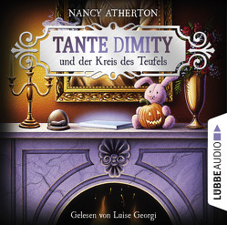 Tante Dimity und der Kreis des Teufels von Atherton,  Nancy, Georgi,  Luise, Naegele,  Christine